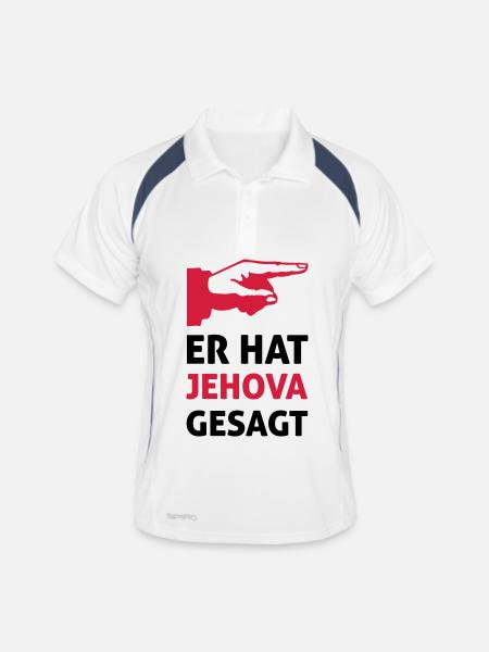 Er hat Jehova gesagt Spruch Motiv - Männer Polo atmungsaktiv - Weiß/Navy - Vorne