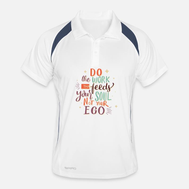 Do Work That Feeds Your Soul Quote Männer Polo atmungsaktiv