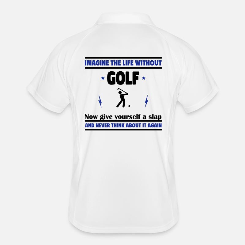 Stell dir das Leben ohne Golf vor Männer Polo atmungsaktiv