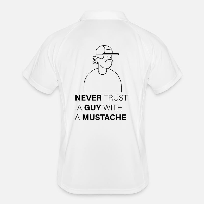 NEVER_TRUST_A_GUY_WITH_A_MUSTACHE Männer Polo atmungsaktiv