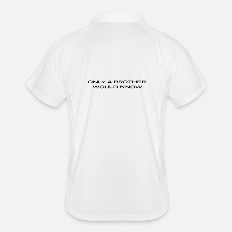 "Only a brother would know." - Men's Polo breathable - white/navy