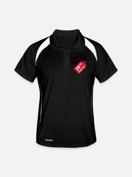 Ich bin nicht 40. Ich bin nur 39,99€ plus Steuern - Männer Polo atmungsaktiv - Schwarz/Weiß - Vorne