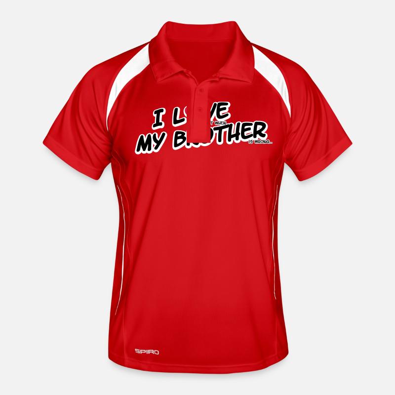 I LOVE it when MY BROTHER is wrong Men's Polo breathable