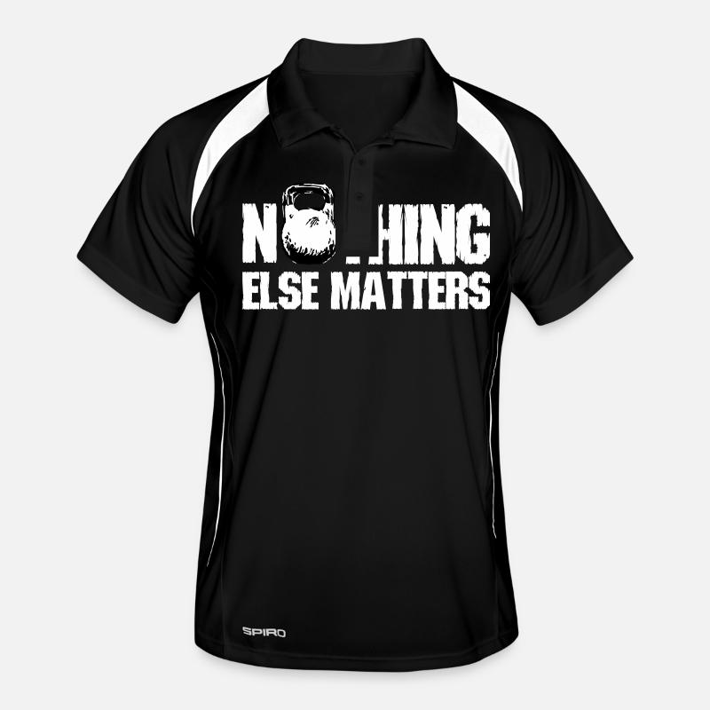 Nothing Else Matters Männer Polo atmungsaktiv