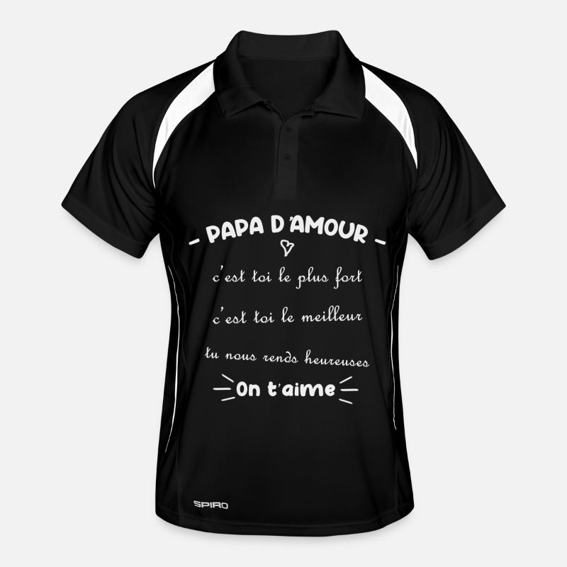 Papa d amour c'est toi le plus fort, c'est toi le  Polo respirant Homme