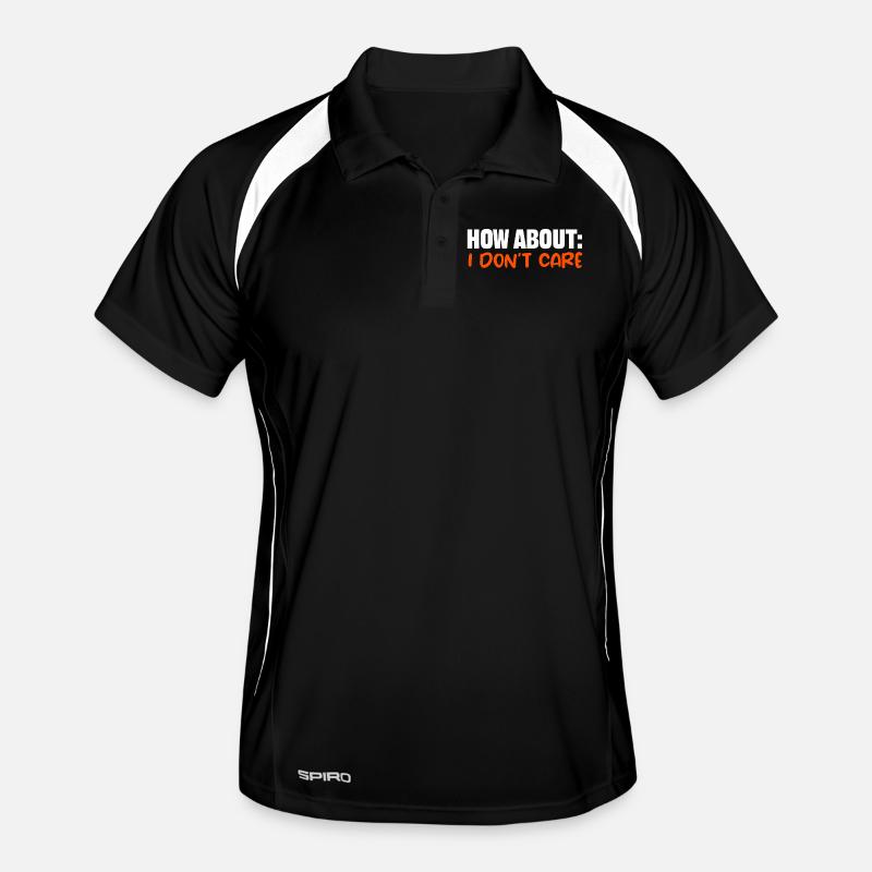 Cool saying: I don't care doesn't care Men's Polo breathable