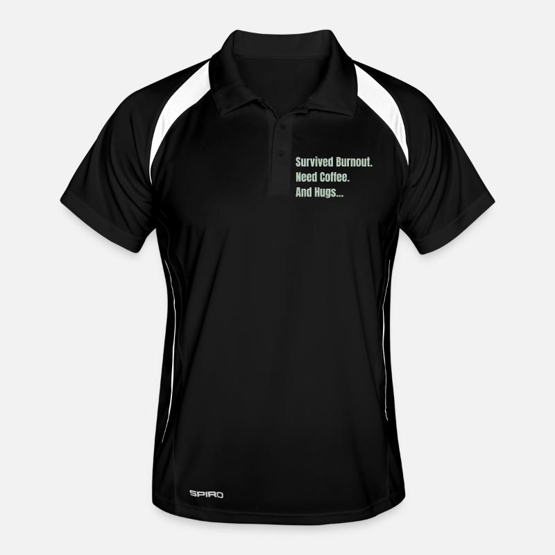 Survived Burnout Need Coffee And Hugs Men's Polo breathable