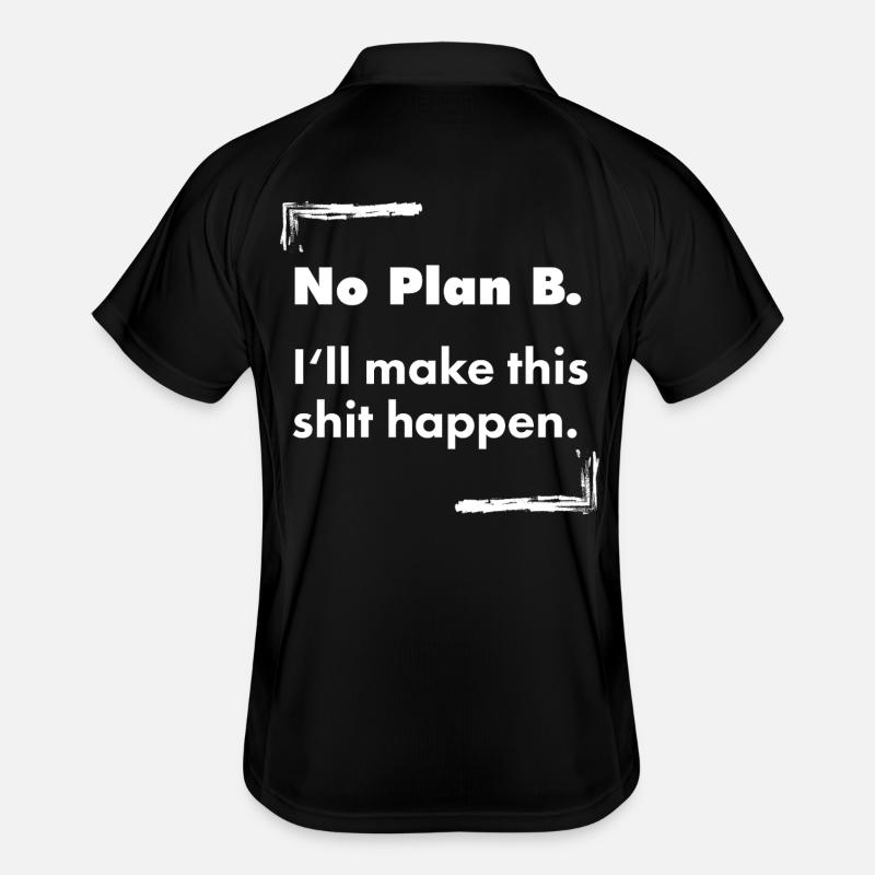 No Plan B – Destroyed Bold Typo Spruch Männer Polo atmungsaktiv