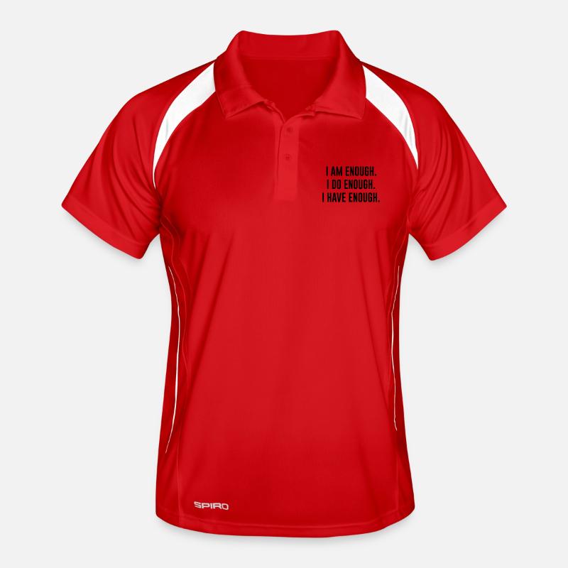 I AM ENOUGH , I DO ENOUGH , I HAVE ENOUGH Men's Polo breathable