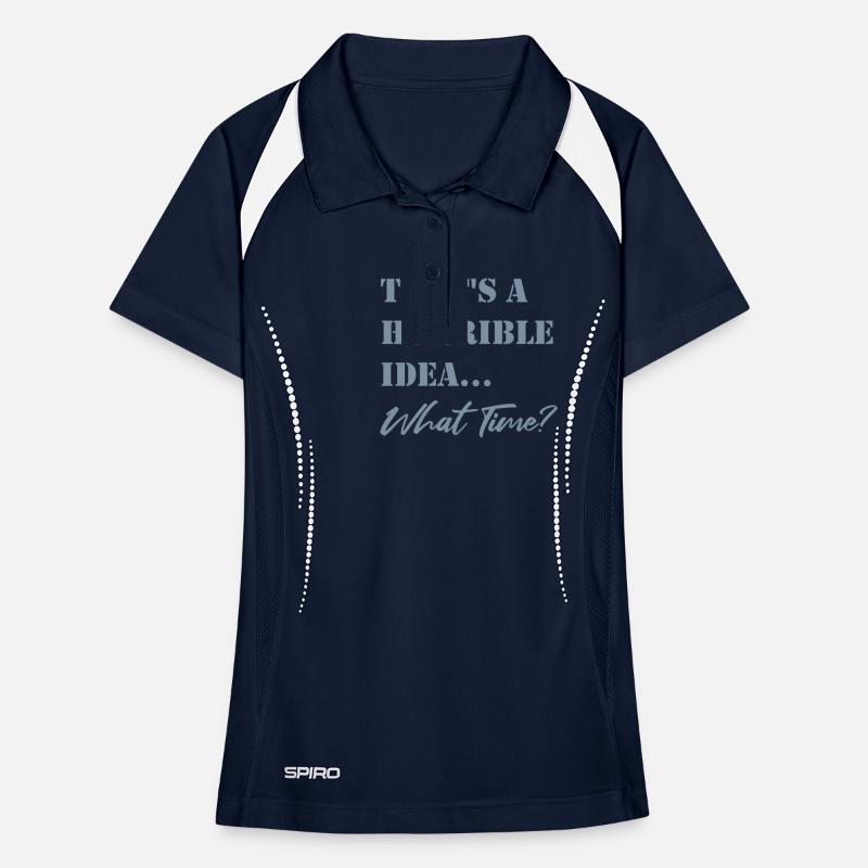 Funny saying Terrible idea Women's Polo breathable