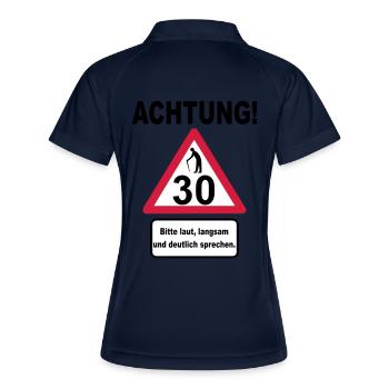30. Geburtstag – Achtung, langsam sprechen (3f) - Frauen Polo atmungsaktiv - Navy/Weiß - Hinten