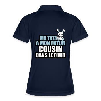 ma tata a mon futur cousin dans le four - Polo respirant Femme - marine/blanc - Dos