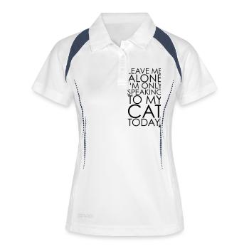 Leave me Alone, I'm only speaking to my cat today. - Women's Polo breathable - white/navy - Front