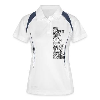 Mein Zahnarzt meinte, dass ich eine Krone brauche. - Frauen Polo atmungsaktiv - Weiß/Navy - Vorne