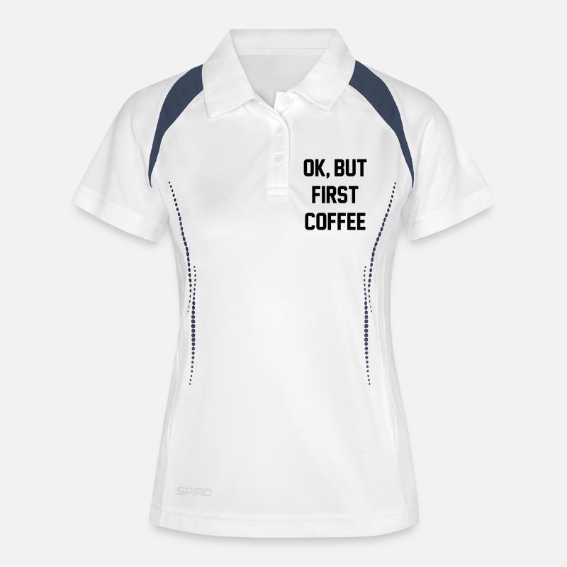 Ok, but first coffee - Women's Polo breathable - white/navy