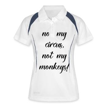 not my circus not my monkeys - Women's Polo breathable - white/navy - Front