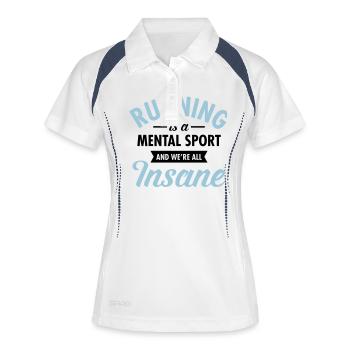 Running Is A Mental Sport And We're All Insane - Frauen Polo atmungsaktiv - Weiß/Navy - Vorne