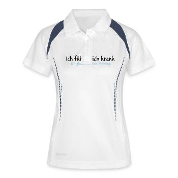 Ich fühle mich krank. Ich glaub, ich hab Montag. - Frauen Polo atmungsaktiv - Weiß/Navy - Vorne