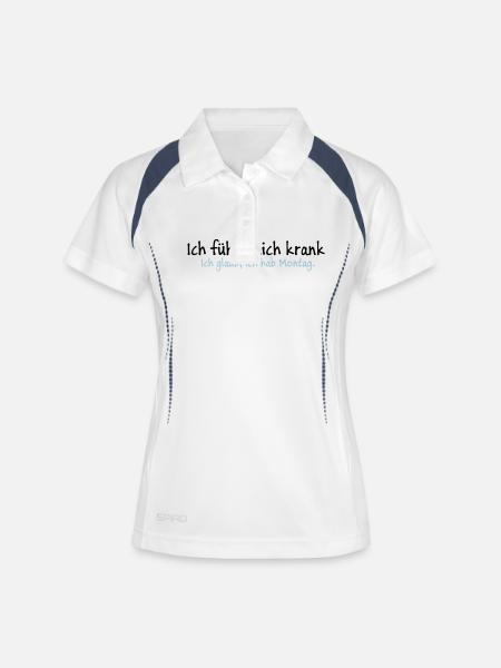 Ich fühle mich krank. Ich glaub, ich hab Montag. - Frauen Polo atmungsaktiv - Weiß/Navy