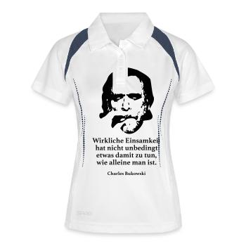 Bukowski: Wirkliche Einsamkeit hat nicht unbeding - Frauen Polo atmungsaktiv - Weiß/Navy - Vorne