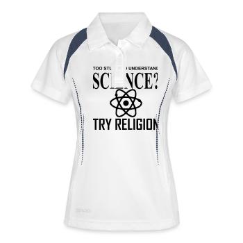 Trop stupide pour comprendre la science, essayez la religion - Polo respirant Femme - blanc/marine - Devant