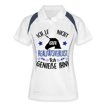 Ich leide nicht an Realitätsverlust. Ich genieße - Frauen Polo atmungsaktiv - Weiß/Navy - Vorne
