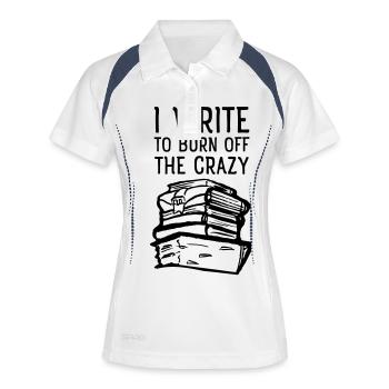I Write To Burn Off The Crazy - Polo respirant Femme - blanc/marine - Devant
