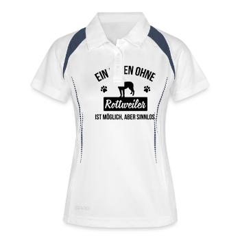 Ein Leben ohne Rottweiler ist sinnlos - Frauen Polo atmungsaktiv - Weiß/Navy - Vorne