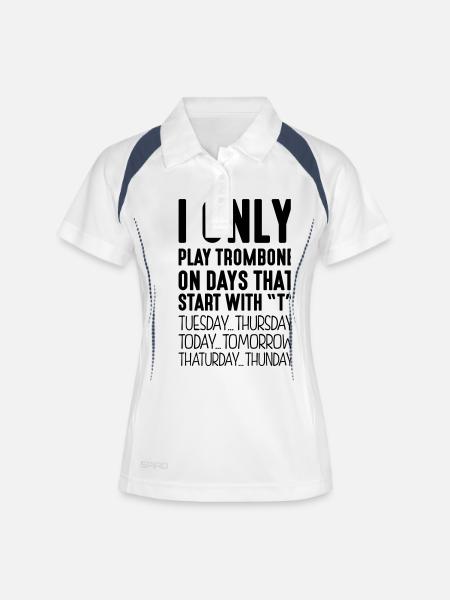 I only play trombone on days that start with T - Women's Polo breathable - white/navy