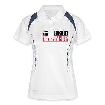 Your workout is my warm-up - Women's Polo breathable - white/navy - Front