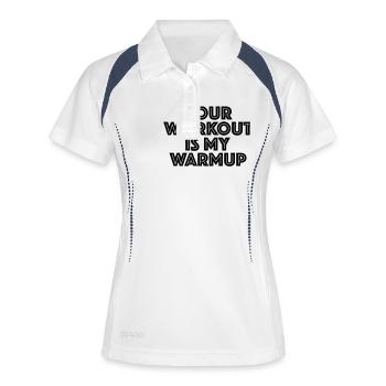 Your workout is my warmup - Polo respirant Femme - blanc/marine - Devant