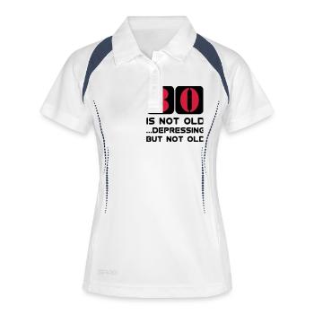 30 dreizig dreizigster Geburtstag, 30 is not old - Frauen Polo atmungsaktiv - Weiß/Navy - Vorne