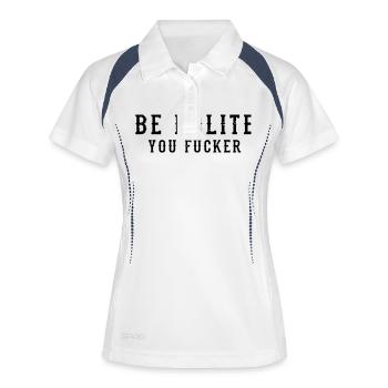 Be Polite - You Fucker - Polo respirant Femme - blanc/marine - Devant