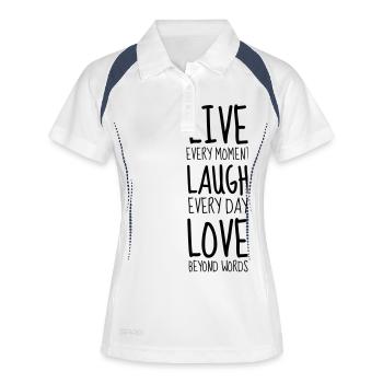 Live Laugh Love - Humor - Funny - Joke - Friend - Frauen Polo atmungsaktiv - Weiß/Navy - Vorne