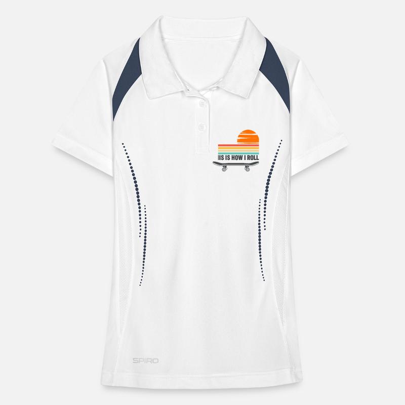 Skateboarding This Is How I Roll Women's Polo breathable