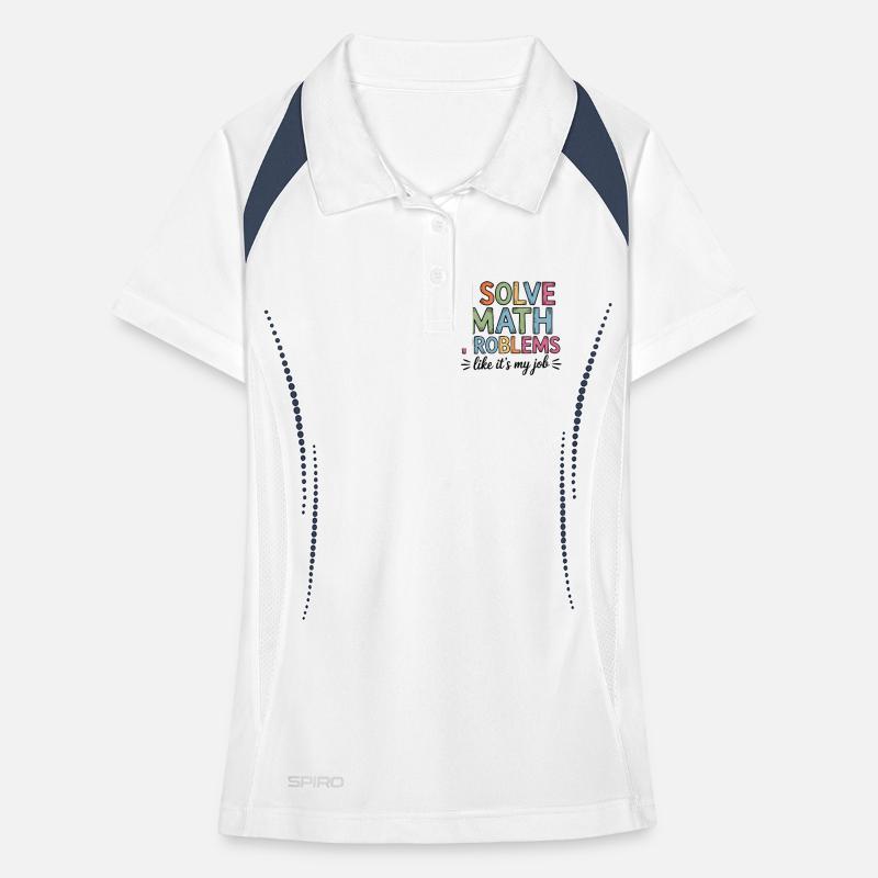 I Solve Math Problems Like a Job Math Teacher Women's Polo breathable
