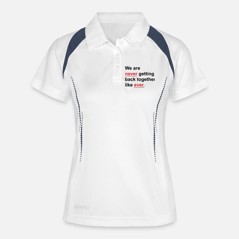 We Are Never Getting Back Together Like Ever - Women's Polo breathable - white/navy