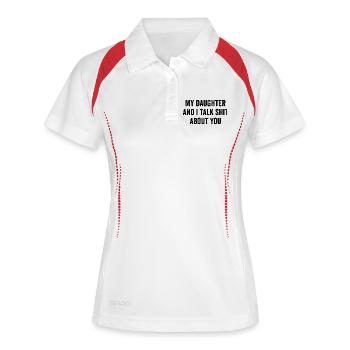 My daughter and I talk shit about you - Women's Polo breathable - white/navy - Front