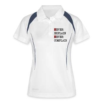Never Explain – Never Complain, cooles Lebensmotto - Frauen Polo atmungsaktiv - Weiß/Navy - Vorne