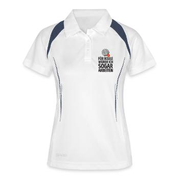Für Boule würde ich sogar arbeiten! Boccia - Frauen Polo atmungsaktiv - Weiß/Navy - Vorne