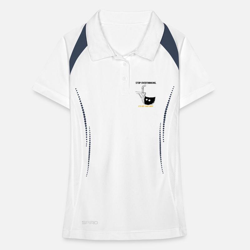Stop Overthinking It's Not That Deep Sarcasm Women's Polo breathable