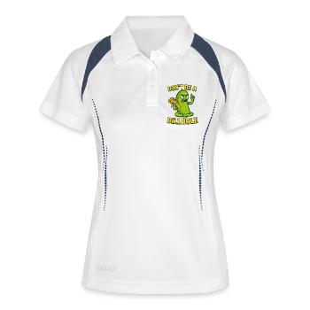 Funny Pickle Meme Design - Don't be a dillhole! - Frauen Polo atmungsaktiv - Weiß/Navy - Vorne