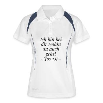 Josua 1,9 Bibelvers: Ich bin bei dir wohin du gehs - Frauen Polo atmungsaktiv - Weiß/Navy - Vorne