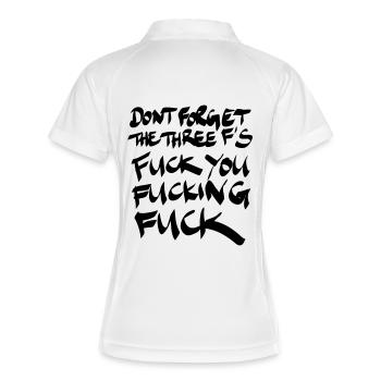 Don´t forget the three F´s Fuck you Fucking Fuck - Polo respirant Femme - blanc/marine - Dos