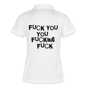 fuck you you fucking fuck - Frauen Polo atmungsaktiv - Weiß/Navy - Hinten