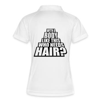 Who Needs Hair Saying - Women's Polo breathable - white/navy - Back