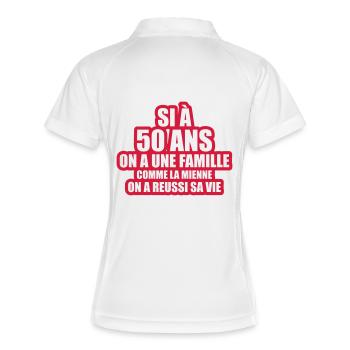 si à 50 ans on a une famille comme la mienne - Polo respirant Femme - blanc/marine - Dos