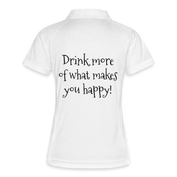Drink more of what makes you happy! - Frauen Polo atmungsaktiv - Weiß/Navy - Hinten