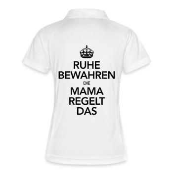 Ruhe Bewahren - Die Mama Regelt Das - Frauen Polo atmungsaktiv - Weiß/Navy - Hinten