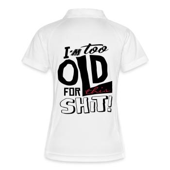 Im too old for this shit - Polo respirant Femme - blanc/marine - Dos